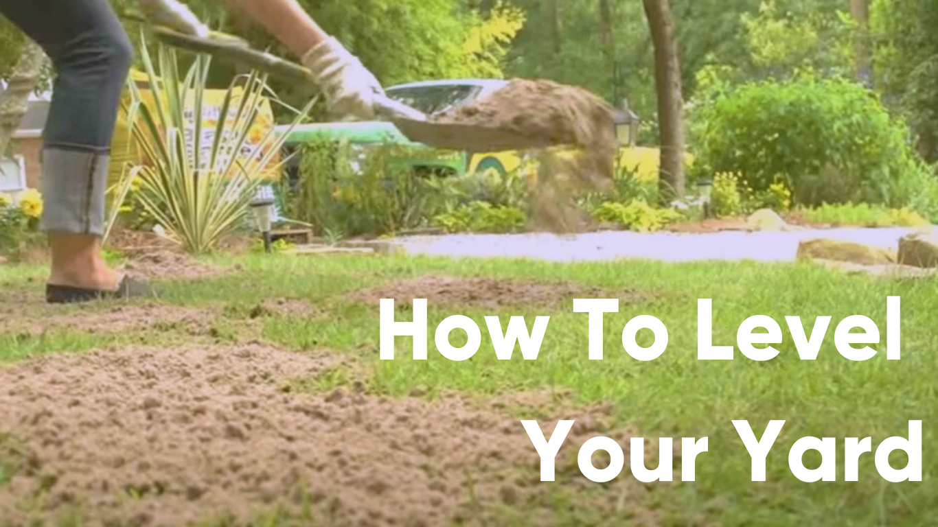 How to Level a Yard in 8 Proven Steps